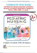 Test Bank For Wong's Essentials of Pediatric Nursing 11th Edition Hockenberry, Rodgers & Wilson: ISBN- ISBN-, Complete A+ guide