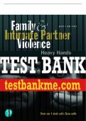 Test Bank For Family and Intimate Partner Violence: Heavy Hands 6th Edition All Chapters - 9780134868219
