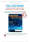 Test Bank For Radiation Protection in Medical Radiography 9th Edition By Mary Alice Statkiewicz Sherer; Paula J. Visconti; E. Russell Ritenour; Kelli Haynes, All Chapter 1-16, A+ guide.