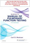 TEST BANK FOR RUPPEL’S MANUAL OF PULMONARY FUNCTION TESTING 11 TH EDITION BY MOTTRAM