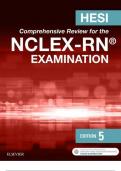 NCLEX___RN_HEsi_Examination_5th Edition Latest Review 2023 Practice Questions and Answers, 100% Correct with Explanations, Highly Recommended, Download to Score A+