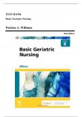 Test Bank - Basic Geriatric Nursing, 8th Edition (Williams, 2023), Chapter 1-20 + NCLEX Case Studies with answers | All Chapters