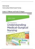 Test Bank - Understanding Medical-Surgical Nursing, 7th Edition (Williams, 2023), Chapter 1-57 | All Chapters