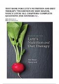 TEST BANK FOR LUTZ'S NUTRITION AND DIET THERAPY 7TH EDITION BY ERIN MAZUR; NANCY LITCH/ ALL CHAPTERS/ COMPLETE QUESTIONS AND ANSWERS A+.