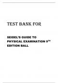 TEST BANK FOR SEIDELS GUIDE TO PHYSICAL EXAMINATION 9TH EDITION BALL Questions and answers