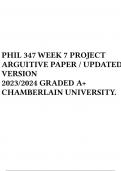 PHIL 347 WEEK 7 PROJECT ARGUITIVE PAPER / UPDATED VERSION 2023/2024 GRADED A+ CHAMBERLAIN UNIVERSITY