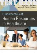 TEST BANK for Fundamentals of Human Resources in Healthcare, 2nd Edition by Bruce Fried ISBN 9781567939408 (Complete 12 Chapters)