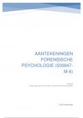College aantekeningen Forensische psychologie (500847-M-6) 