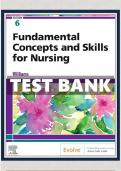 Test Bank for Fundamental Concepts and Skills for Nursing 6th Edition by Williams.