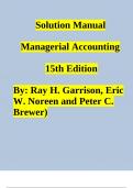 Solution Manual For Managerial Accounting 15th Edition (Ray H. Garrison, Eric W. Noreen and Peter C. Brewer)