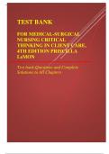 TEST BANK- FOR MEDICAL-SURGICAL NURSING CRITICAL THINKING IN CLIENT CARE, 4TH EDITION PRISCILLA LeMON  Test bank Questions and Complete Solutions to All Chapters Latest 2023 Questions and Answers with Explanations, All 100% Correct Study Guide, Highly Rec