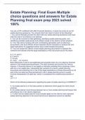 Estate Planning: Final Exam Multiple choice questions and answers for Estate Planning final exam prep 2023 solved 100%