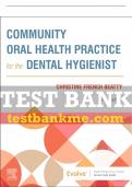 Test Bank For Community Oral Health Practice for the Dental Hygienist, 5th - 2022 All Chapters - 9780323683418