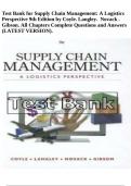 Test Bank for Supply Chain Management: A Logistics Perspective 9th Edition by Coyle. Langley. Novack . Gibson. All Chapters Complete Questions and Answers (LATEST VERSION).