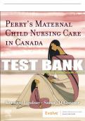Test Bank For Evolve Resources to accompany Maternal Child Nursing Care, Third Canadian Edition, 3rd - 2022 All Chapters - 9780323759212