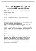 BNSF Train Dispatcher Mid-Term Part 2 Questions With Complete Solutions