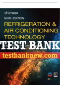 Test Bank For Refrigeration and Air Conditioning Technology - 9th - 2021 All Chapters - 9780357122273