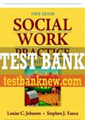 Test Bank For Social Work Practice: A Generalist Approach 10th Edition All Chapters - 9780205755165