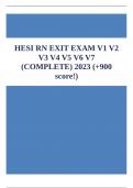 HESI RN EXIT EXAM V1 V2  V3 V4 V5 V6 V7  (COMPLETE) 2023 (+900  score!)