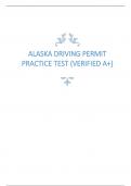 Alaska Driving Permit Practice Test (Verified A+)