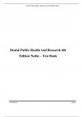 Test bank for Dental Public Health And Research 4th Edition Nathe  Updated A+ 