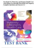 Test Bank For Maternity and Womens Health Care 12th Edition (Lowdermilk 2023/2024)| All Chapters| Complete Questions and Answers A+.