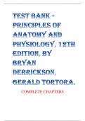 Test Bank - Principles of Anatomy and Physiology, 12th Edition, by Bryan Derrickson, Gerald Tortora 200% VERIFIED ANSWERS 
