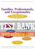 Test Bank For Families, Professionals, and Exceptionality: Positive Outcomes Through Partnerships and Trust 7th Edition All Chapters - 9780133418248