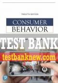 Test Bank For Consumer Behavior 12th Edition All Chapters - 9780134734828