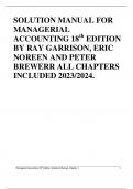 SOLUTION MANUAL FOR MANAGERIAL ACCOUNTING 18th EDITION BY RAY GARRISON, ERIC NOREEN AND PETER BREWERR ALL CHAPTERS INCLUDED 2023/2024
