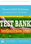 Test Bank For Parent-Child Relations: An Introduction to Parenting 10th Edition All Chapters - 9780134802237