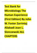 ACTUAL Test Bank for  Microbiology The  Human Experience  (First Edition) By John  W. Foster Zarrintaj  Aliabadi Joan L.  Slonczewski ALL  CHAPTERS 2023/2024 