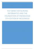 Test Bank for Nursing Informatics and the Foundation of Knowledge 5th Edition by McGonigle