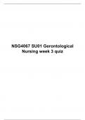 NSG 4067 SU01 GERONTOLOGICAL NURSING WEEK 3 QUIZ, South University.