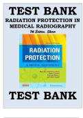 Test Bank For Radiation Protection in Medical Radiography, 7th Edition, Sherer