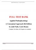 TEST BANK for Applied Pathophysiology: A Conceptual Approach 4th, North American Edition by Judi Nath & Carie Braun Updated A+