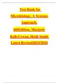 Test Bank for Microbiology, A Systems Approach, 6thEdition, Marjorie KellyCowan, Heidi Smith  Latest Revised2023/2024