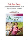 Test Bank For Nursing for Wellness in Older Adults 8th Edition by Carol A Miller||ISBN NO:10 1496368282||ISBN NO:13 978-1496368287||All Chapters||Complete Guide A+