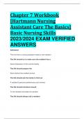 Chapter 7 Workbook [Hartmann Nursing Assistant Care The Basics] Basic Nursing Skills 2023/2024 EXAM VERIFIED  ANSWERS