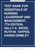Test Bank Essentials of Nursing Leadership & Management 7th Edition Sally A. Weiss Ruth M. Tappen.pdf