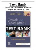 Test Bank For Growth and Development Across the Lifespan 3rd Edition by Leifer All Chapters (1-16) | A+ULTIMATE GUIDE 2023
