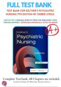 Test Bank For Keltners Psychiatric Nursing, 9th Edition By Debbie Steele Chapter 1-36 9780323791960 , All Chapters with Answers and Rationals