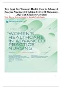 Test bank For Women's Health Care in Advanced Practice Nursing 3rd Edition by Ivy M Alexander, 2023 | All Chapters Covered