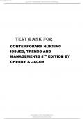 Test Bank for Contemporary Nursing Issues, Trends, & Management 8th Edition by Barbara Cherry; Susan R. Jacob Chapter 1-28 Complete Guide 