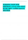 BEST REVIEW NURSING NOW 8TH EDITION CATALANO TEST BANK 100% verified answers  2023/2024