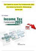 TEST BANK - Income Tax Fundamentals 2023, 41st Edition by Gerald E. Whittenburg, Steven Gill, All Chapters 1 - 12, Complete Newest Version