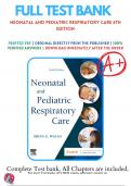 Test Bank for Neonatal and Pediatric Respiratory Care 6th Edition by Brian Walsh  9780323793094 Chapter 1-42 All chapters included
