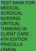 Test Bank for Medical-Surgical Nursing Critical Thinking in Client Care, 4th Edition by Priscilla LeMon
