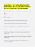 WGU C784 - APPLIED HEALTHCARE STATISTICS OBJECTIVE ASSESSMENT #1 |100 QUESTIONS AND ANSWERS|GUARANTEED SUCCESS