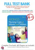 Test Bank For Wongs Nursing Care of Infants and Children 11th Edition Wilson, Hockenberry | 9780323549394 | Chapter 1-34 | Complete Questions and Answers A+